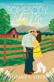 Somebody Like Me: A Hartwell Hills Novel