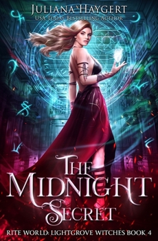 The Midnight Secret - Book #4 of the Rite World: Lightgrove Witches