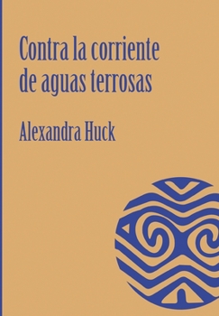 Paperback Contra la corriente de aguas terrosas [Spanish] Book