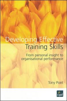 Paperback Developing Effective Training Skills Book