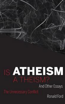 Paperback Is Atheism a Theism? Book