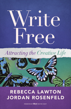 Paperback Write Free: Attracting the Creative Life, REV 3e Book