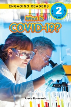 Paperback What Is COVID-19? (Engaging Readers, Level 2) [Large Print] Book