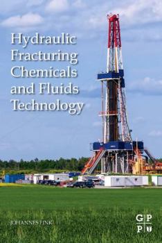 Paperback Hydraulic Fracturing Chemicals and Fluids Technology Book