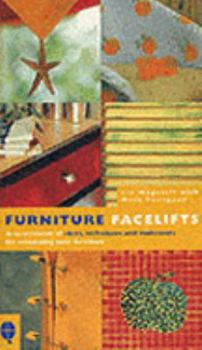 Paperback 'FURNITURE FACELIFTS: A SOURCEBOOK OF IDEAS, TECHNIQUES AND MAKEOVERS FOR REVAMPING YOUR FURNITURE' Book