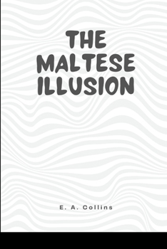 Paperback The Maltese Illusion Book
