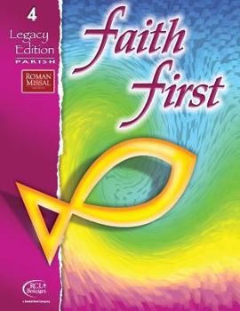 Paperback Faith First Grade 4 (Legacy Edition) Book