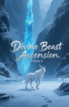 Paperback Divine Beast Ascension, Volume 6 Book