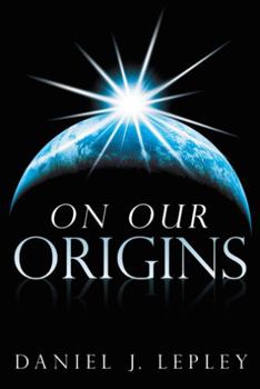 Paperback On Our Origins Book