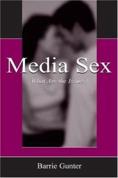 Paperback Media Sex: What Are the Issues? Book