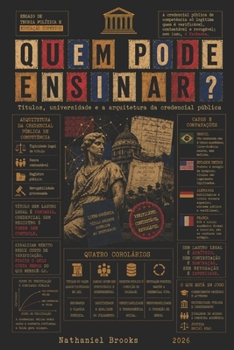 Paperback Quem Pode Ensinar?: Títulos, universidade e a arquitetura da credencial pública [Portuguese] Book