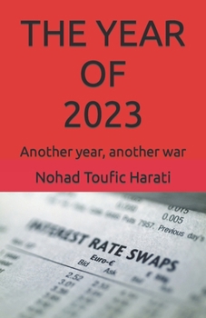 Paperback The Year of 2023: Another year, another war Book