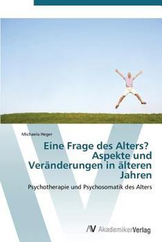 Paperback Eine Frage des Alters? Aspekte und Veränderungen in älteren Jahren [German] Book