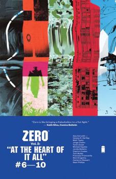 Zero, Volume 2: At the Heart of It All - Book #2 of the Zero