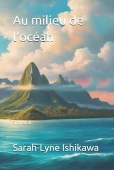 Au milieu de l'océan: Shonen ai (French Edition)