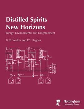 Distilled Spirits, Volume 3: New Horizons: Energy, Environment and Enlightenment
