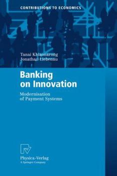 Paperback Banking on Innovation: Modernisation of Payment Systems Book