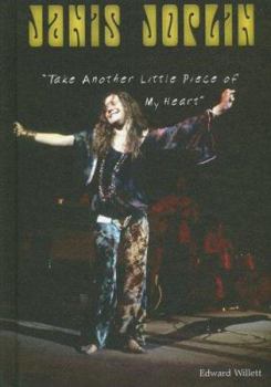 Janis Joplin: Take Another Little Piece of My Heart (American Rebels) - Book  of the American Rebels