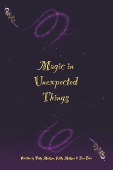 Paperback Magic in Unexpected Things Book