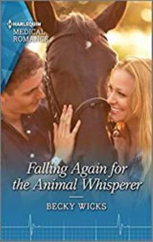 Hardcover Falling Again for the Animal Whisperer Book