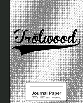 Paperback Journal Paper: TROTWOOD Notebook Book
