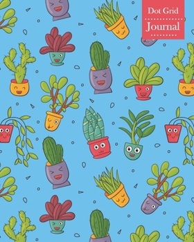 Paperback Dot Grid Journal: Notebook Planner with Unique Cute Plants Themed Cover Design Book