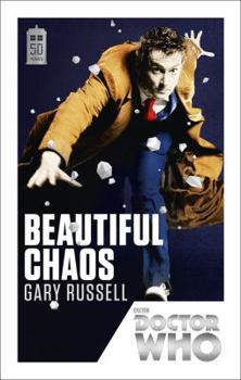 Beautiful Chaos - Book #10 of the Doctor Who 50th Anniversary Special Edition Books