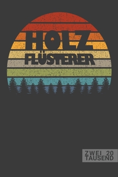 Forestry Kalender 2020: Kalender 2020 | Kalenderbuch | Terminplaner | Geschenkidee Holzliebhaber | Retro Look | Vintage