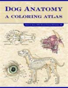 Paperback Dog Anatomy: A Coloring Atlas Book