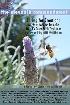 Paperback The Eleventh Commandment: Caring for Creation - Words of Wisdom From the World's Great Faith Traditions Book