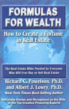 Hardcover Formulas for Wealth: How to Create a Fortune in Real Estate Book