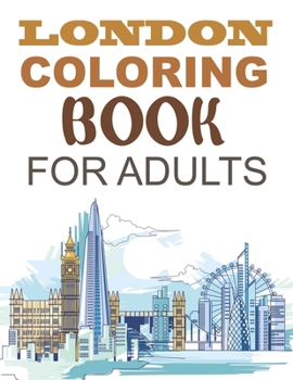 Paperback London Coloring Book For Adults: London Activity Book For Kids Book