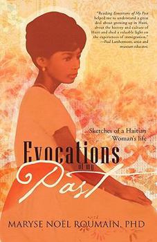 Paperback Evocations of My Past: Sketches of a Haitian Woman's Life Book