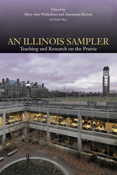 Paperback An Illinois Sampler: Teaching and Research on the Prairie Book