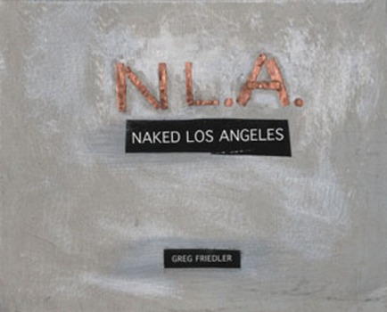 Paperback Naked Los Angeles Book