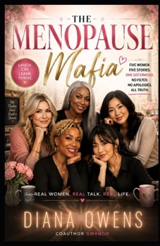 Paperback Menopause Mafia: Five Women, One Hot Mess Book