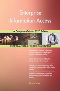 Paperback Enterprise Information Access A Complete Guide - 2020 Edition Book