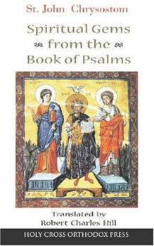 Paperback St John Chrysostom: Spiritual Gems from the Book of Psalms Book