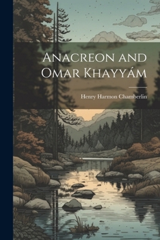 Paperback Anacreon and Omar Khayyám Book