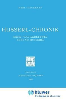 Hardcover Husserl-Chronik: Denk- Und Lebensweg Edmund Husserls [German] Book