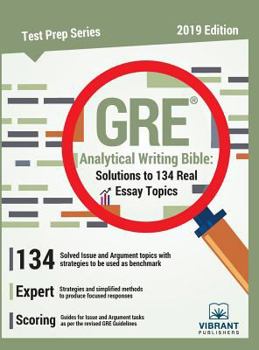 Hardcover GRE Analytical Writing Bible: Solutions to 134 Real Essay Topics Book