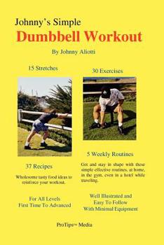Paperback Johnny's Simple Dumbbell Workout Book