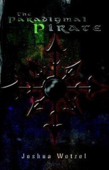 Paperback The Paradigmal Pirate: Liber Lll And Liber Ventum Book