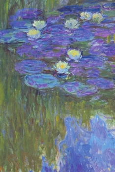 Monet Journal #1 : Cool Artist Gifts - Nympheas en Fleur Claude Monet Notebook Journal to Write in 6x9 150 Lined Pages