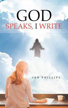 Hardcover God Speaks, I Write Book