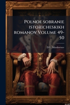 Paperback Polnoe sobranie istoricheskikh romanov Volume 49-50 [Russian] Book