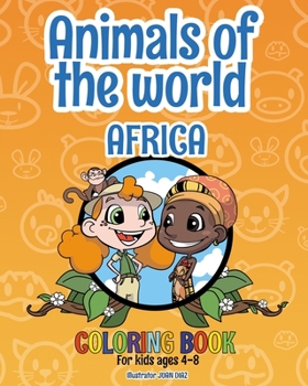 Paperback Animals of the world - Africa - Coloring Book: For kids ages 4-8 (English) Book