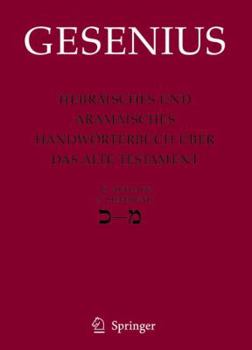 Hardcover Hebräisches Und Aramäisches Handwörterbuch Über Das Alte Testament: 3. Lieferung Kaf - Mem [German] Book