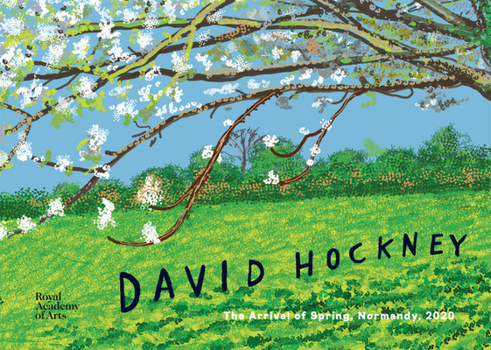 Hardcover David Hockney: The Arrival of Spring in Normandy, 2020 Book