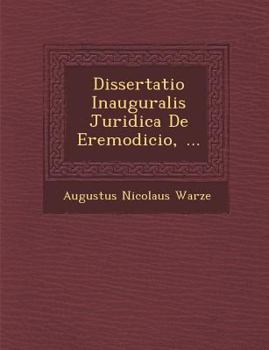Paperback Dissertatio Inauguralis Juridica de Eremodicio, ... [Latin] Book